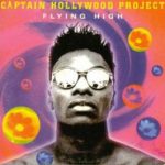Captain Hollywood Project - Flying high (France)